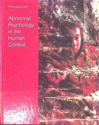 Abnormal psychology in the human context The Dorsey series in psychology Price,