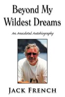 Jack French | Beyond My Wildest Dreams | Taschenbuch | Englisch (2012) | Xlibris