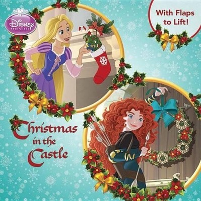 Christmas in the Castle (Disney Princess (R by Posner-Sanchez, Andrea 0736429913