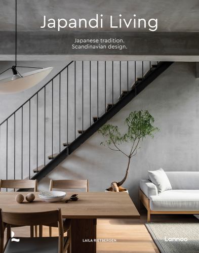 Japandi Living : Japanese Tradition. Scandinavian Design by Marlous Snijder ...