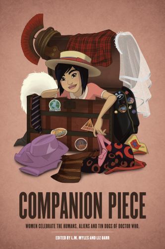 Companion Piece: Women Celebrate the Humans, Aliens and Tin Dogs of Doctor Who - Picture 1 of 1