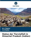 M. L Thakur (U. A.) | Status Der Tiervielfalt In Himachal Pradesh (Indien)