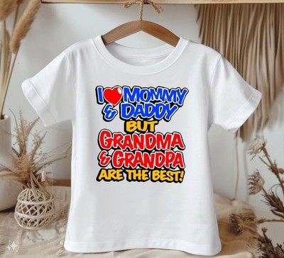 Grandma And Grandpa Are The Best Shirt -Boy And Girl Toddler Kids Clothing Gift