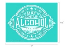 NEW “May Contain Alcohol” Chalk Couture Chalk Transfer Stencil Size B