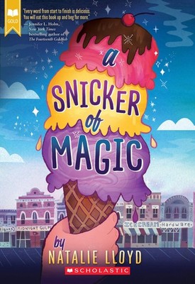 A Snicker of Magic (Scholastic Gold) - paperback Lloyd, Natalie