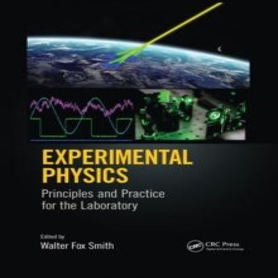 Experimental Physics Principles and Practice for the Laboratory T