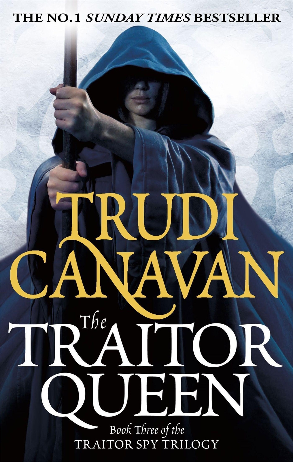 Thumbnail - The Traitor Spy Trilogy 03. The Traitor Queen - Trudi Canava ...