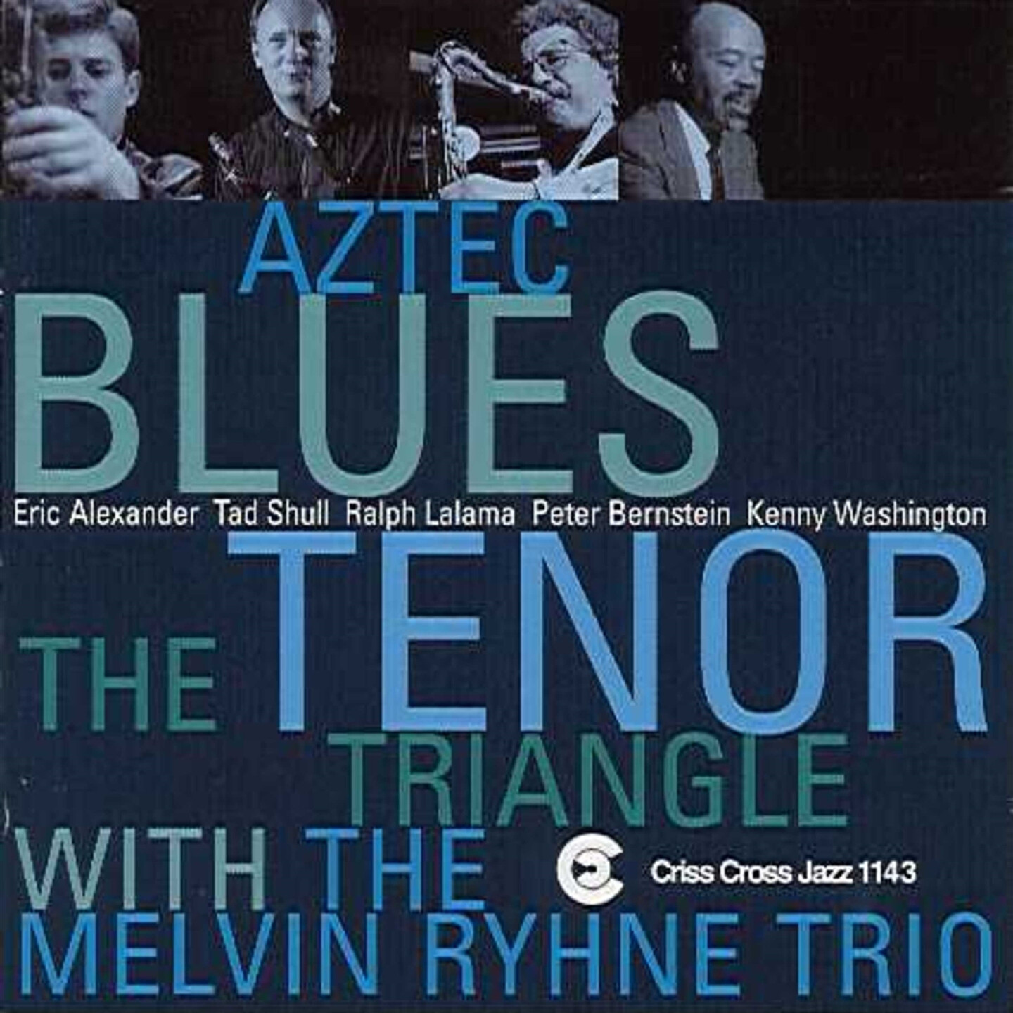 Tenor Triangle, Melvin Rhyne - Aztec Blues