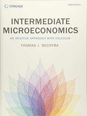 Intermediate Microeconomics: An Int..., Nechyba, Thomas