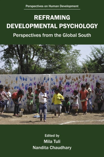 Reframing Developmental Psychology (Paperback Book)