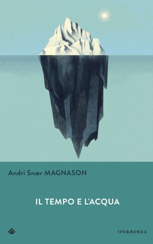 Libri Magnason Andri SnÃ¦r - Il Tempo E L'acqua prezzo ebay