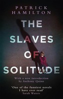 The Slaves Of Solitude | Patrick Hamilton | Taschenbuch | Englisch | 2017