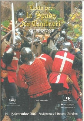 Savignano sul Panaro 2002 Lotta per la spada dei Contrari, 76 pp. storia locale.
