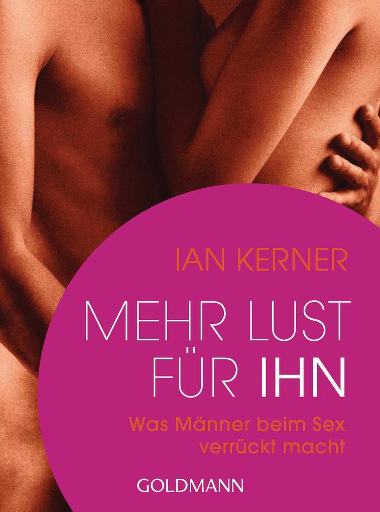 Thumbnail - Mehr Lust Für Ihn | Ian Kerner | 2017 | Deutsch | He Comes Next