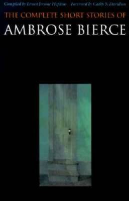 The Complete Short Stories of Ambrose Bierce - Paperback - GOOD