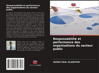 Idowu Paul Olanitori | Responsabilité Et Performance Des Organisations Du...