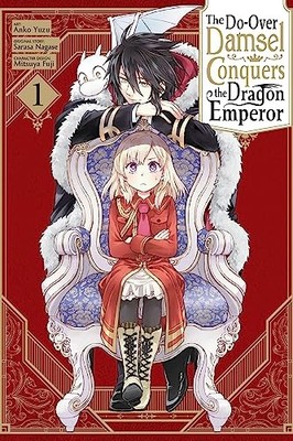 The Do-Over Damsel Conquers the Dragon Emperor, Vol. 1 (manga) by Anko Yuzu