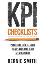 Bernie Smith KPI Checklists (Paperback)
