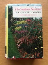 The Complete Gardener Hardback Gardening Book by W.E.Shewell-Cooper