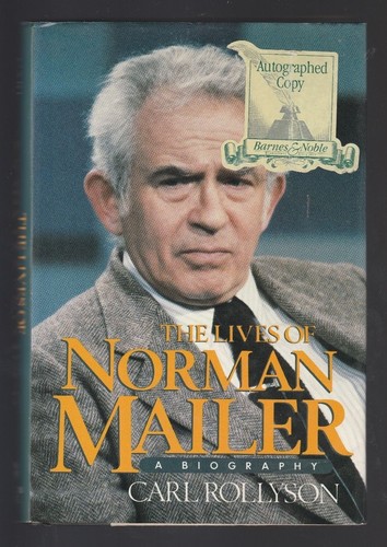 The Lives of Norman Mailer : A Biography by Carl Rollyson (1991, HC), Signed - Picture 1 of 6
