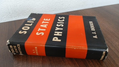 Solid State Physics, Adrianus J Dekker, Macmillan and Co Ltd, 196