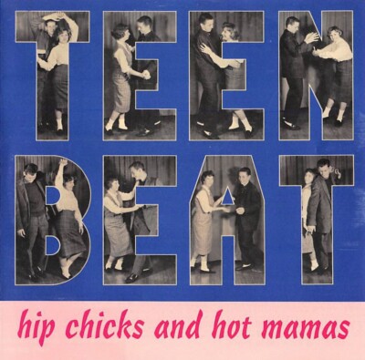 CD - VA - Teen Beat Vol. 2 - Hip Chicks and Hot Mamas