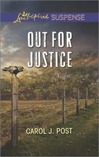 Out for Justice (Love Inspired Suspense) by Post, Carol J.