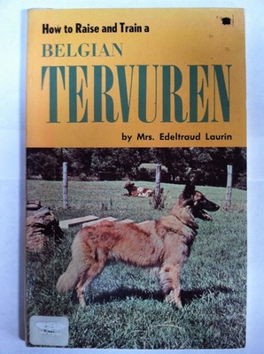 How to raise and train a Belgian Tervuren.