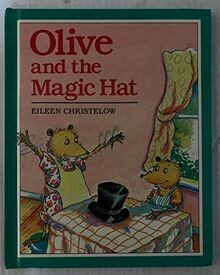 Olive and the Magic Hat von Christelow, Eileen | Buch | Zustand sehr gut