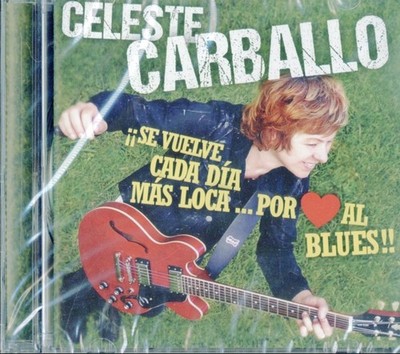 CARBALLO - SE VUELVE CADA DIA MAS LOCA POR AMOR AL - CD - G3z