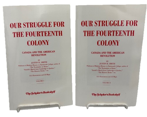 Our Struggle For The Fourteenth Colony Vol. 1 & 2 Set By Smith (2005 Revision)