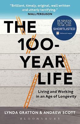 The 100-Year Life: Living and Working- 1472947320, Lynda Gratton, paperback, new