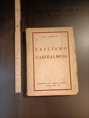 Faschismus Garibaldino, E. Garibaldi, 1928 - D9