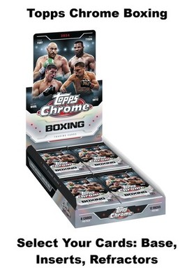 2024 Topps Chrome Boxing - Pick Your Card Base, Insert, Refractor Multi-Discount