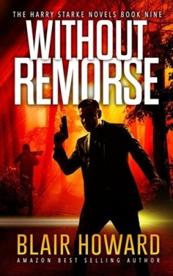 Without Remorse by Blair Howard [Paperback]