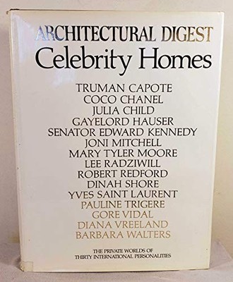 CELEBRITY HOMES: ARCHITECTURAL DIGEST PRESENTS THE PRIVATE By Paige Rense *VG+*