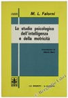 DIE PSYCHOLOGISCHE STUDIE VON INTELLIGENZ UND MOTORIK. Die Prüfungen