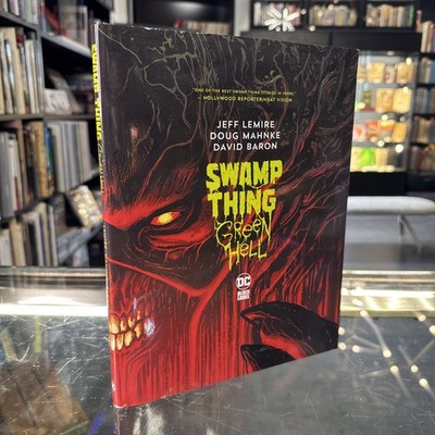 Swamp Thing Green Hell HC/DJ DC Comics 2023 Lemire Mahnke Baron