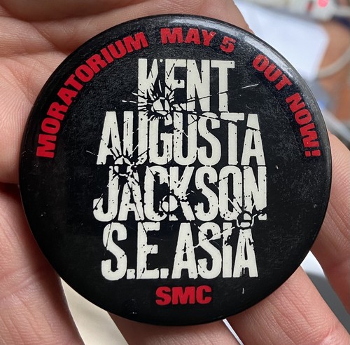 May 5, 1971 Vietnam War Protest Kent, Augusta, Jackson, SE Asia BUTTON by SMC