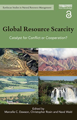 Global Resource Scarcity: Catalyst for Conflict or Coop - Paperback / softback N
