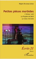Petites PièCes Morbides | L'amour Volé, La PoupéE De Beth, Le Chat D'arielle