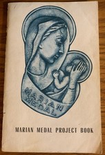 Marian Medal Project Book by National Catholic Welfore Conference 1965