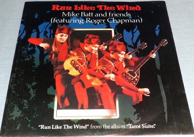 Mike Batt feat. Roger Chapman - Run Like The Wind 7'' Vinyl Single Top Zustand