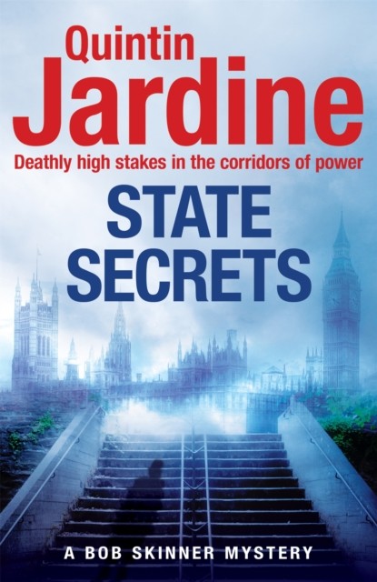 State Secrets (Bob Skinner series, Book 28) by Quintin Jardine (Paperback Book)
