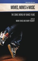 Movies, Moves And Music | Mark Evans (U. A.) | Buch | Gebunden | Englisch | 2016