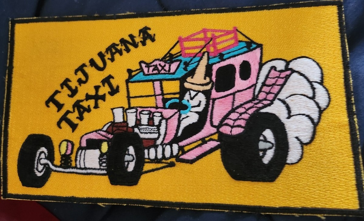 UNIQUE VHTF Vintage Tijuana Taxi Patch. 5×7. MONOGRAM Tom