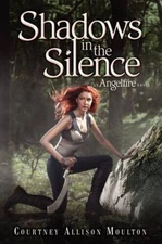 Shadows in the Silence (Angelfire) - Hardcover - GOOD