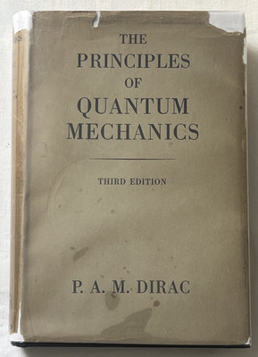 Dirac - The Principles of Quantum Mechanics