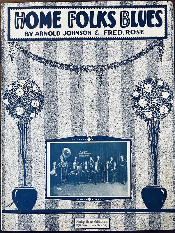 early BLUES sheet music HOME FOLKS BLUES by FRED ROSE ~ ARNOLD JOHNSON band 1923
