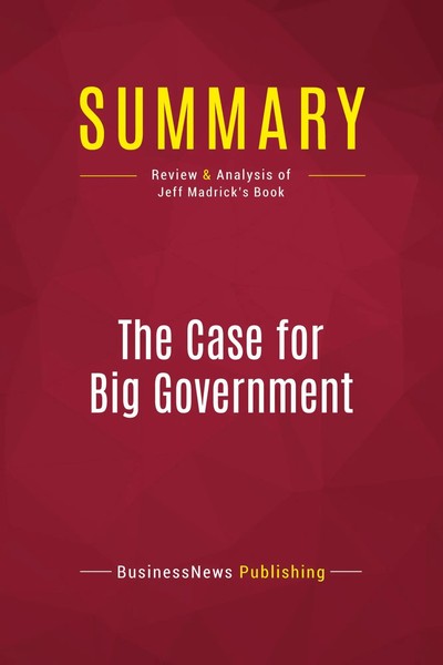Businessnews Publishing | Summary: The Case For Big Government | Taschenbuch-image
